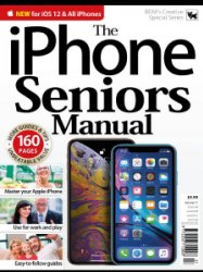 The iPhone for Seniors Manual - Vol 17 2019