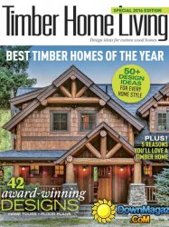 Timber Home Living - Best Homes of the Year 2016