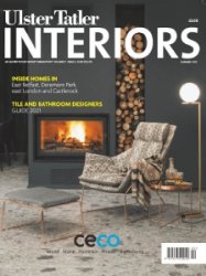 Ulster Tatler Interiors - Summer 2021