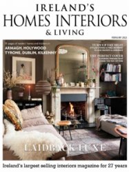 Ireland's Homes Interiors & Living - 02.2022