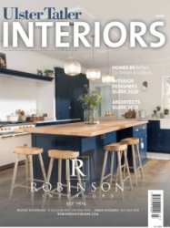 Ulster Tatler Interiors - Vol 8 Is. 3 2020