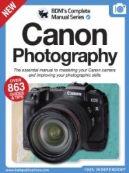 The Complete Canon Photography Manual - Is. 1 2022