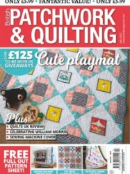 Patchwork & Quilting UK - 07.2022