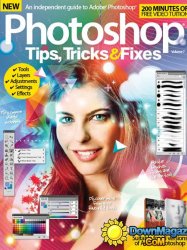 Photoshop Tips, Tricks & Fixes Volume 7, 2015