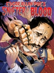 Edgar Allan Poe’s Snifter of Blood (TPB)