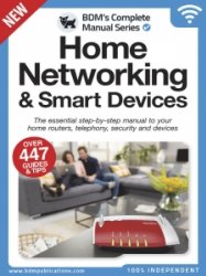 The Complete Home Networking & Smart Devices Manual - Ed. 1 2022