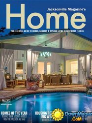 Jacksonville's Home Magazine - Fall 2013