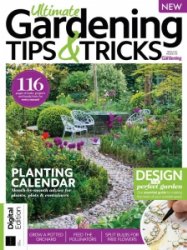 Amateur Gardening: Ultimate Garden Tips & Tricks - Ed. 1 2023