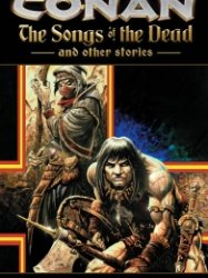 Conan – The Songs of the Dead and Other Stories (TPB)