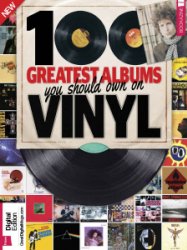 100 Greatest Albums You Should Own On Vinyl (2017)