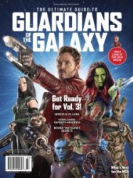 The Ultimate Guide to Guardians of the Galaxy