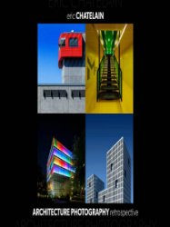 Camerapixo Architecture Photography Retrospective 2018