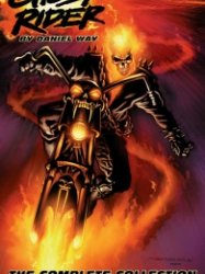 Ghost Rider By Daniel Way – The Complete Collection (TPB)