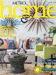 Metro Home & Entertaining - April 2013