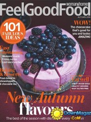 Woman & Home Feel Good Food - Autumn 2016