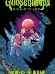 Goosebumps – Secrets of the Swamp (TPB)