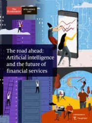 The Economist - The road ahead: Artificial intelligence and the future of financial services 2020