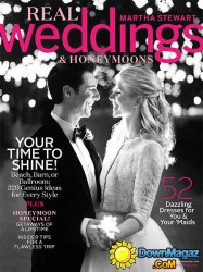 Martha Stewart Weddings - Real Weddings & Honeymoon - Fall 2016