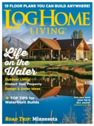 Log Home Living - 08.2019