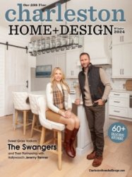 Charleston Home + Design - Winter 2024