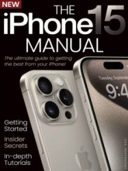 The iPhone 15 Manual - 08.2024