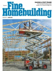 Fine Homebuilding - 06.2022