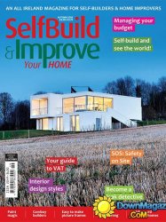 Selfbuild & Improve Your Home - Autumn 2016