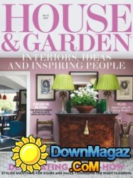 House & Garden UK - 03.2017