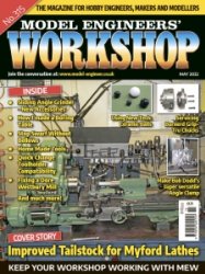 Model Engineers' Workshop - 05.2022