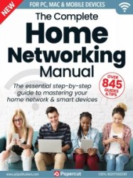 The Complete Home Networking Manual - Ed. 6 2023