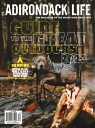 Adirondack Life - Guide to the Great Outdoors 2023