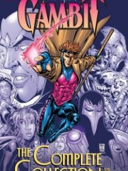 X-Men – Gambit – The Complete Collection Vol. 1-2