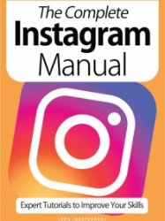 The Complete Instagram Manual - 9th Edition 2021