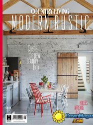 Country Living - Modern Rustic - Issue 6 2016