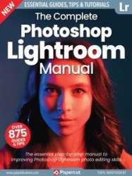 The Complete Photoshop Lightroom Manual - Ed. 17 2023