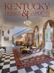 Kentucky Homes & Gardens - 03/04 2020