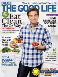 Dr. Oz The Good Life - July - August 2016