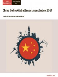 The Economist - China Going global Investment index (2017)