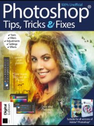 Photoshop Tips, Tricks & Fixes - Ed. 13 2019