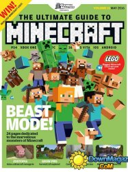 The Ultimate Guide to Minecraft! - May 2016