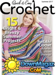 Quick & Easy Crochet - Summer 2017