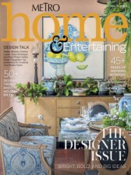 Metro Home & Entertaining - Vol.14/4 2018