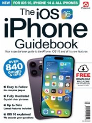 The iOS 16 iPhone Guidebook - 1st Ed 2023