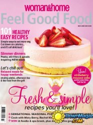 Woman & Home Feel Good Food - May - June 2014