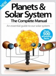 Planets & Solar System The Complete Manual 2016