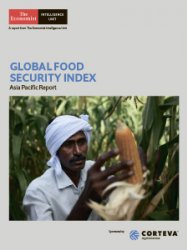 The Economist - Global Food Security Index, Asia Pacific Report 2019