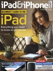 iPad & iPhone User - Issue 129 2018