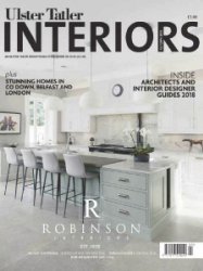 Ulster Tatler Interiors - Autumn 2018