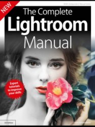 The Complete Lightroom Manual - Ed. 3 2019