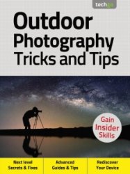 Outdoor Photography Tricks And Tips 2020